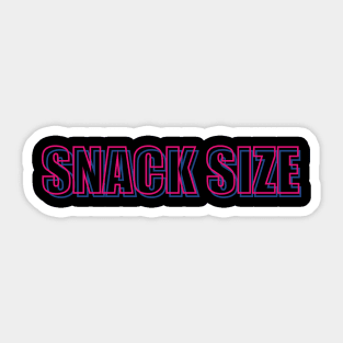 Snack size Sticker